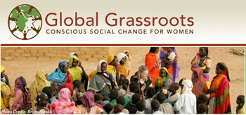 Global Grassroots - Conscious Social Change For Women